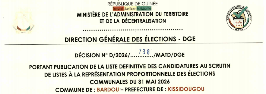 DÉCISION PORTANT PUBLICATION DE LA LISTE DEFINITIVE DES CANDIDATURES AUX ÉLECTIONS COMMUNALES DANS LA COMMUNE DE BARDOU PRÉFECTURE DE KISSIDOUGOU