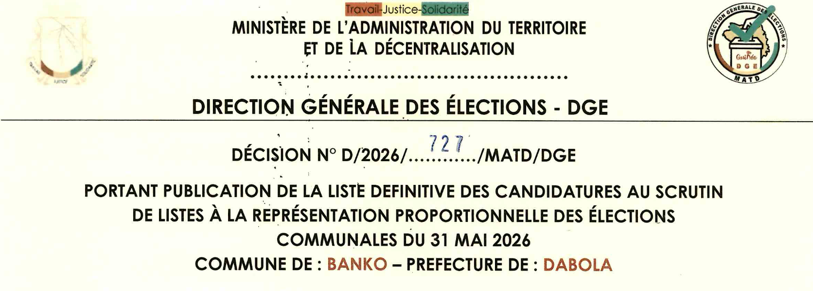  DÉCISION PORTANT PUBLICATION DE LA LISTE DEFINITIVE DES CANDIDATURES AUX ÉLECTIONS COMMUNALES DANS LA COMMUNE DE BANKO PRÉFECTURE DABOLA