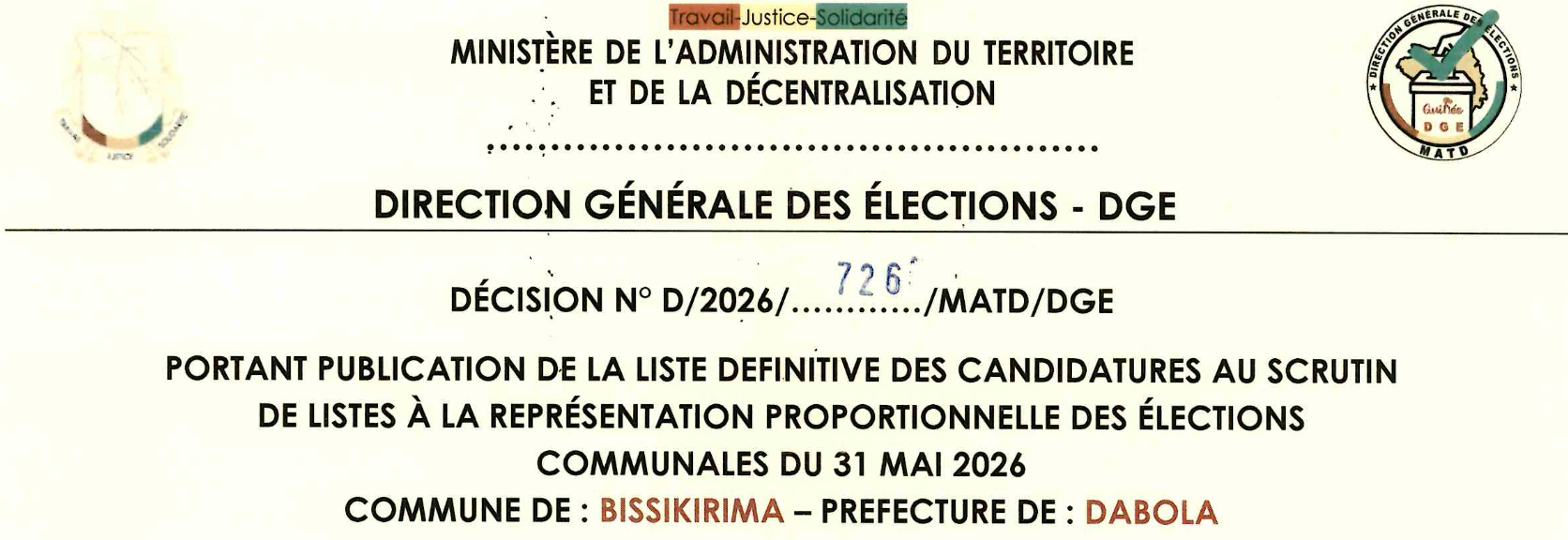  DÉCISION PORTANT PUBLICATION DE LA LISTE DEFINITIVE DES CANDIDATURES AUX ÉLECTIONS COMMUNALES DANS LA COMMUNE DE BISSIKIRIMA PRÉFECTURE DABOLA