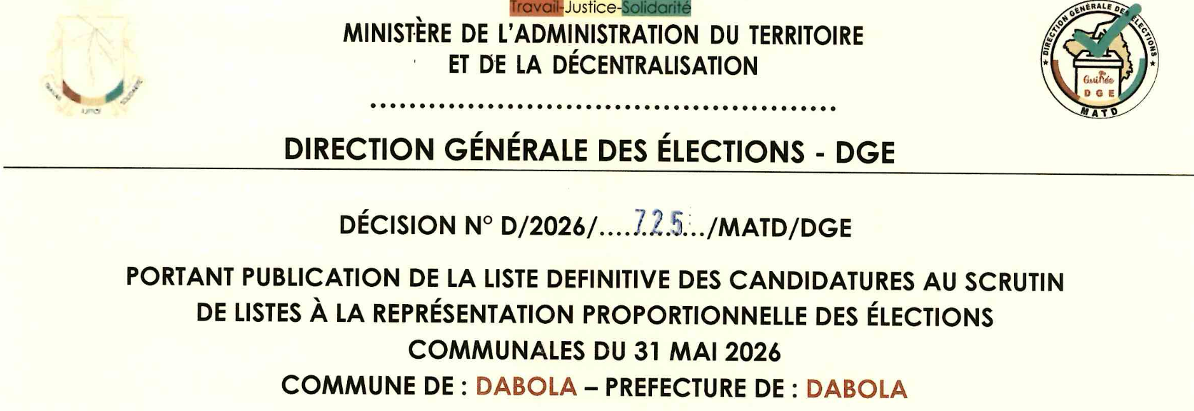 DÉCISION PORTANT PUBLICATION DE LA LISTE DEFINITIVE DES CANDIDATURES AUX ÉLECTIONS COMMUNALES DANS LA COMMUNE DE DABOLA PRÉFECTURE DABOLA