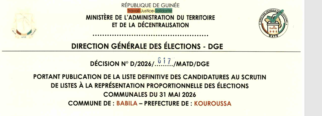 DÉCISION PORTANT PUBLICATION DE LA LISTE DEFINITIVE DES CANDIDATURES AUX ÉLECTIONS COMMUNALES DANS LA COMMUNE DE BABILA PRÉFECTURE DE KOUROUSSA