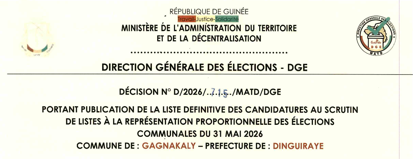 DÉCISION PORTANT PUBLICATION DE LA LISTE DEFINITIVE DES CANDIDATURES AUX ÉLECTIONS COMMUNALES DANS LA COMMUNE DE GAGNAKALY PRÉFECTURE DINGUIRAYE