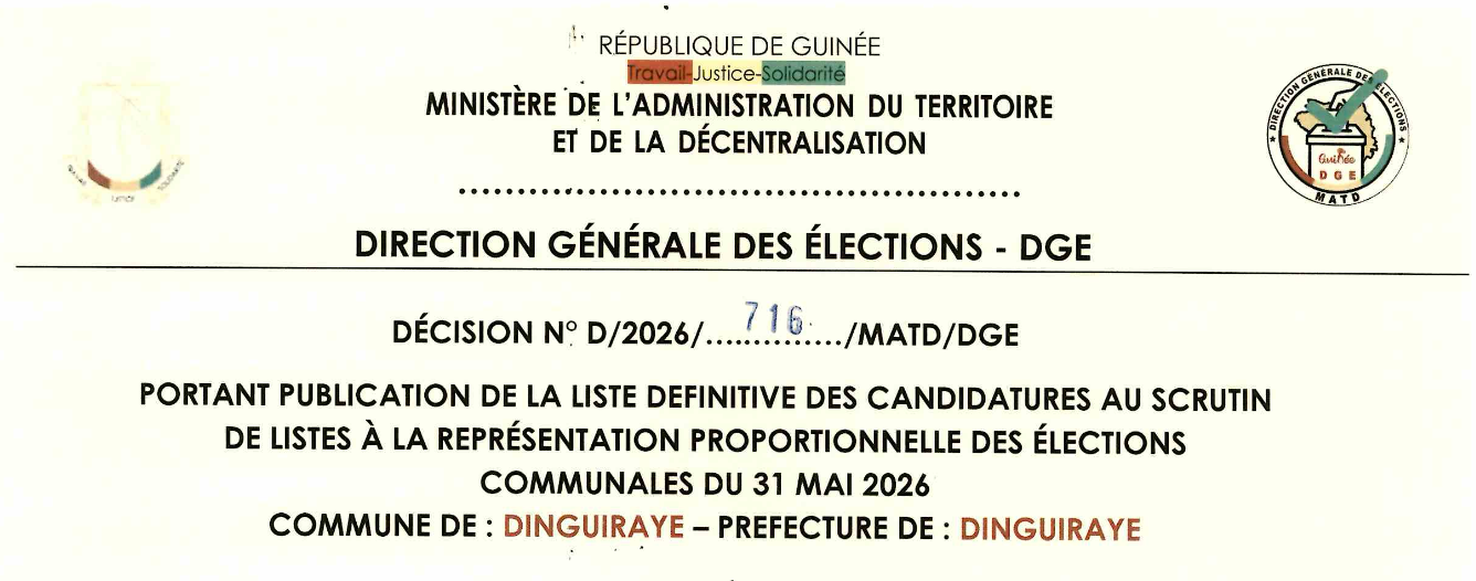 DÉCISION PORTANT PUBLICATION DE LA LISTE DEFINITIVE DES CANDIDATURES AUX ÉLECTIONS COMMUNALES DANS LA COMMUNE DE DINGUIRAYE PRÉFECTURE DINGUIRAYE