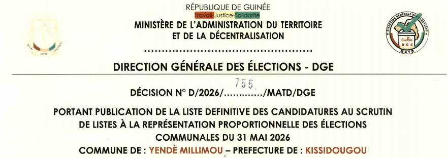 DÉCISION PORTANT PUBLICATION DE LA LISTE DEFINITIVE DES CANDIDATURES AUX ÉLECTIONS COMMUNALES DANS LA COMMUNE DE YENDÈ MILLIMOU PRÉFECTURE DE KISSIDOUGOU