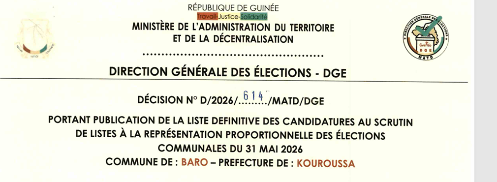 DÉCISION PORTANT PUBLICATION DE LA LISTE DEFINITIVE DES CANDIDATURES AUX ÉLECTIONS COMMUNALES DANS LA COMMUNE DE BARO PRÉFECTURE DE KOUROUSSA