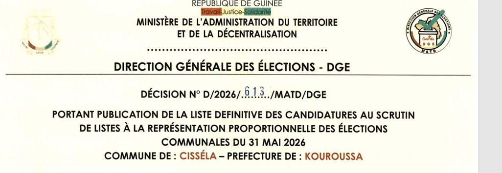 DÉCISION PORTANT PUBLICATION DE LA LISTE DEFINITIVE DES CANDIDATURES AUX ÉLECTIONS COMMUNALES DANS LA COMMUNE DE CISSELA PRÉFECTURE DE KOUROUSSA