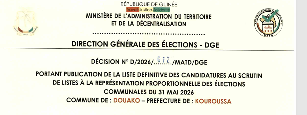 DÉCISION PORTANT PUBLICATION DE LA LISTE DEFINITIVE DES CANDIDATURES AUX ÉLECTIONS COMMUNALES DANS LA COMMUNE DE DOUAKO PRÉFECTURE DE KOUROUSSA