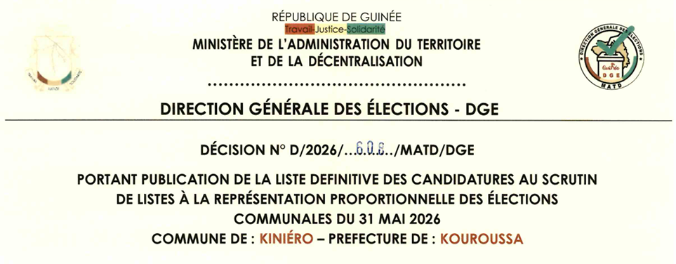 DÉCISION PORTANT PUBLICATION DE LA LISTE DEFINITIVE DES CANDIDATURES AUX ÉLECTIONS COMMUNALES DANS LA COMMUNE DE KINIERO PRÉFECTURE DE KOUROUSSA