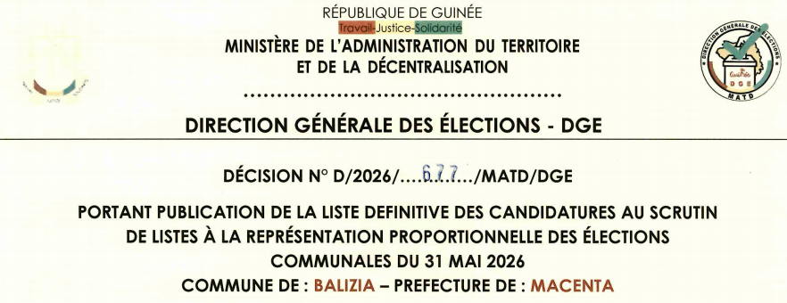 DÉCISION PORTANT PUBLICATION DE LA LISTE DEFINITIVE DES CANDIDATURES AUX ÉLECTIONS COMMUNALES DANS LA COMMUNE DE BALIZIA PRÉFECTURE DE MACENTA
