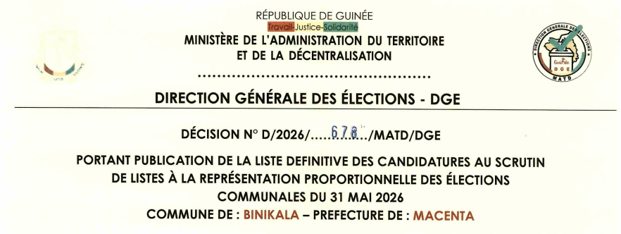 DÉCISION PORTANT PUBLICATION DE LA LISTE DEFINITIVE DES CANDIDATURES AUX ÉLECTIONS COMMUNALES DANS LA COMMUNE DE BINIKALA PRÉFECTURE DE MACENTA