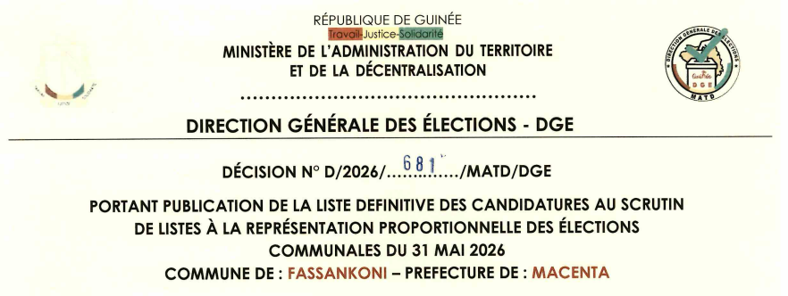 DÉCISION PORTANT PUBLICATION DE LA LISTE DEFINITIVE DES CANDIDATURES AUX ÉLECTIONS COMMUNALES DANS LA COMMUNE DE FASSANKONI PRÉFECTURE DE MACENTA