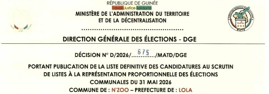 DÉCISION PORTANT PUBLICATION DE LA LISTE DEFINITIVE DES CANDIDATURES AUX ÉLECTIONS COMMUNALES DANS LA COMMUNE DE N'ZOO PRÉFECTURE LOLA