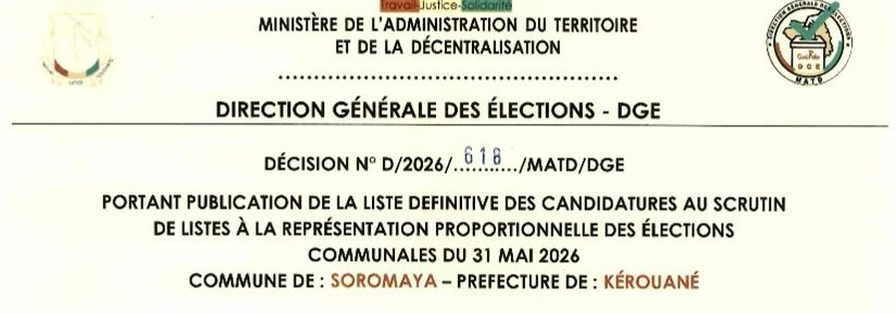 DÉCISION PORTANT PUBLICATION DE LA LISTE DEFINITIVE DES CANDIDATURES AUX ÉLECTIONS COMMUNALES DANS LA COMMUNE DE SOROMAYA PRÉFECTURE KEROUANE