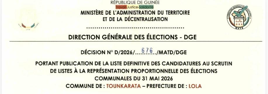 DÉCISION PORTANT PUBLICATION DE LA LISTE DEFINITIVE DES CANDIDATURES AUX ÉLECTIONS COMMUNALES DANS LA COMMUNE DE TOUNKARATA PRÉFECTURE LOLA
