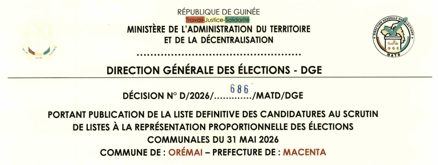 DÉCISION PORTANT PUBLICATION DE LA LISTE DEFINITIVE DES CANDIDATURES AUX ÉLECTIONS COMMUNALES DANS LA COMMUNE DE ORÉMAI PRÉFECTURE DE MACENTA