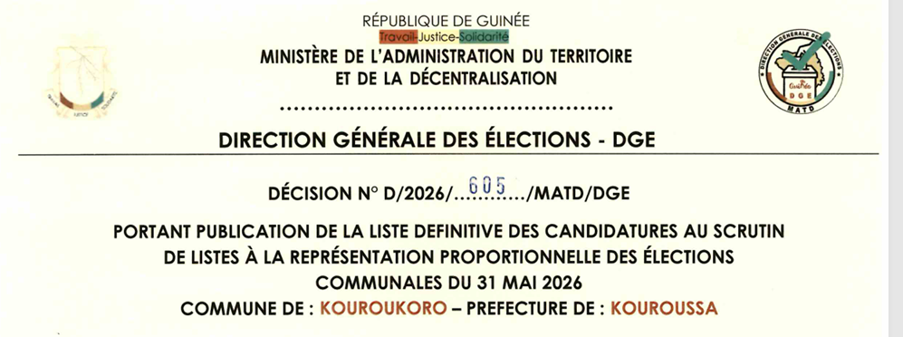 DÉCISION PORTANT PUBLICATION DE LA LISTE DEFINITIVE DES CANDIDATURES AUX ÉLECTIONS COMMUNALES DANS LA COMMUNE DE KOUROUKORO PRÉFECTURE DE KOUROUSSA