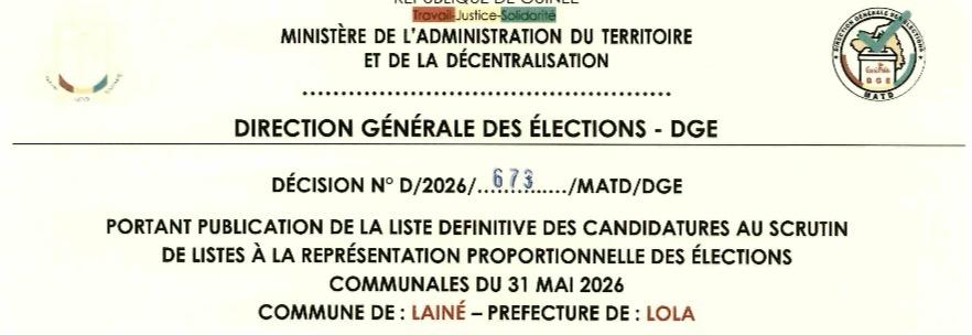 DÉCISION PORTANT PUBLICATION DE LA LISTE DEFINITIVE DES CANDIDATURES AUX ÉLECTIONS COMMUNALES DANS LA COMMUNE DE LAINE PRÉFECTURE LOLA