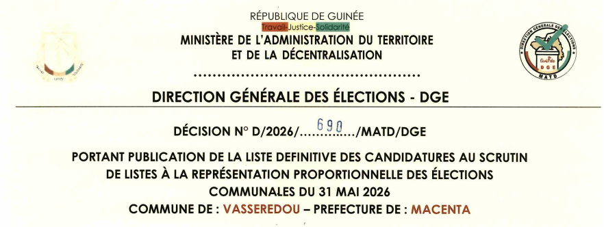 DÉCISION PORTANT PUBLICATION DE LA LISTE DEFINITIVE DES CANDIDATURES AUX ÉLECTIONS COMMUNALES DANS LA COMMUNE DE VASSEREDOU PRÉFECTURE DE MACENTA