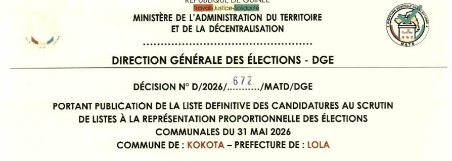 DÉCISION PORTANT PUBLICATION DE LA LISTE DEFINITIVE DES CANDIDATURES AUX ÉLECTIONS COMMUNALES DANS LA COMMUNE DE KOKOTA PRÉFECTURE LOLA
