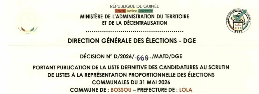 DÉCISION PORTANT PUBLICATION DE LA LISTE DEFINITIVE DES CANDIDATURES AUX ÉLECTIONS COMMUNALES DANS LA COMMUNE DE BOSSOU PRÉFECTURE LOLA