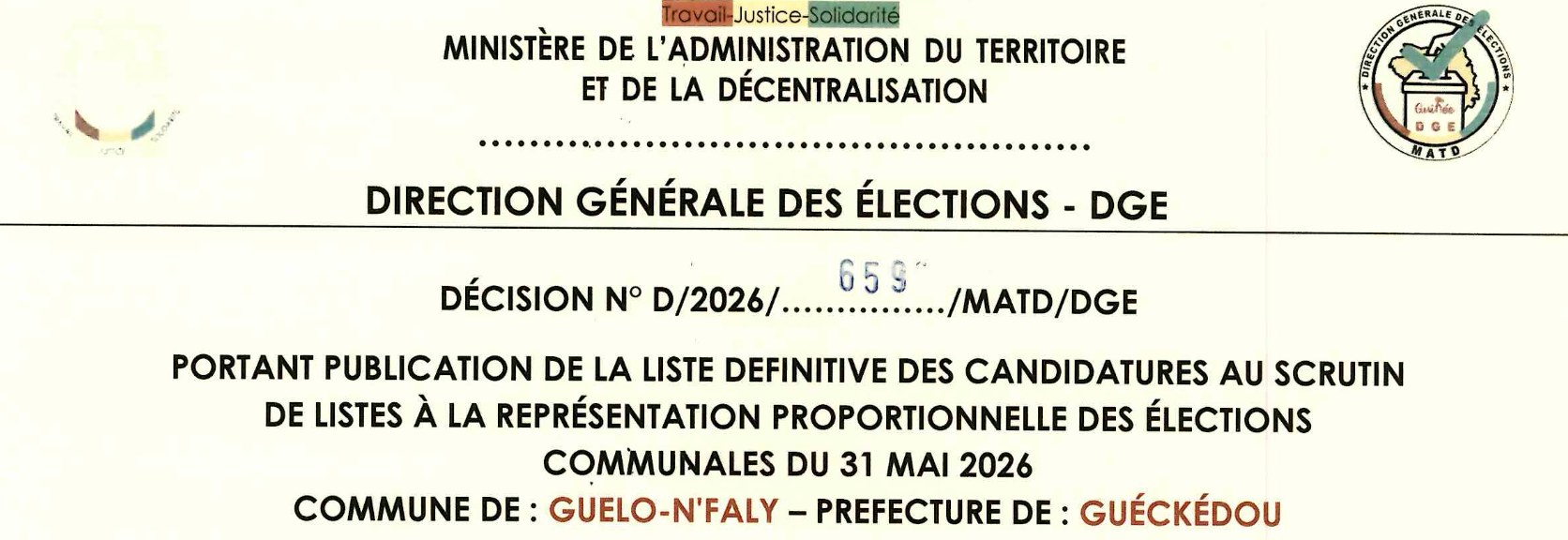  DÉCISION PORTANT PUBLICATION DE LA LISTE DEFINITIVE DES CANDIDATURES AUX ÉLECTIONS COMMUNALES DANS LA COMMUNE DE GUELO N'FALY PRÉFECTURE GUECKEDOU
