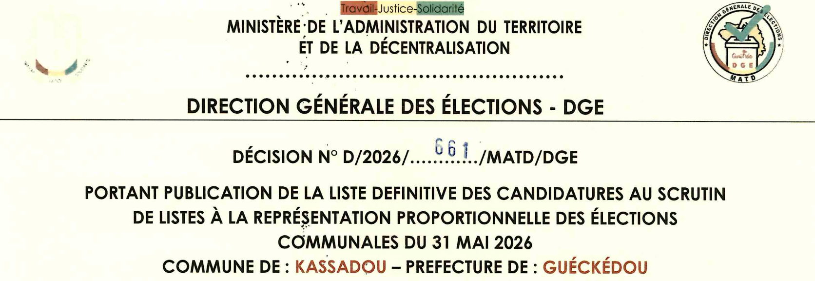  DÉCISION PORTANT PUBLICATION DE LA LISTE DEFINITIVE DES CANDIDATURES AUX ÉLECTIONS COMMUNALES DANS LA COMMUNE DE KASSADOU PRÉFECTURE GUECKEDOU