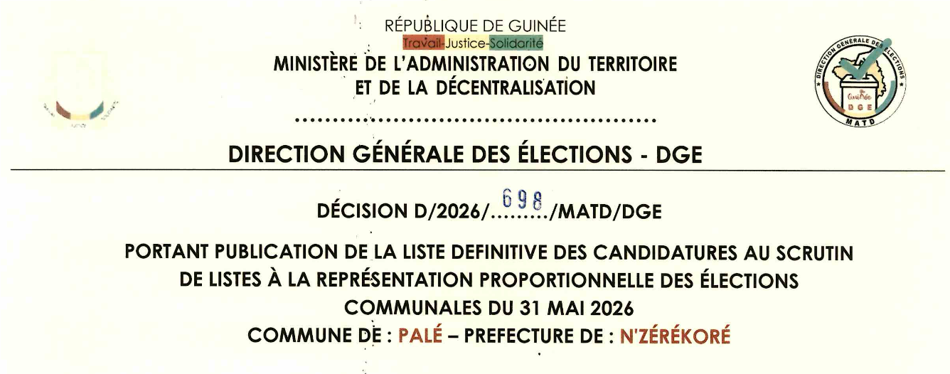 DÉCISION PORTANT PUBLICATION DE LA LISTE DEFINITIVE DES CANDIDATURES AUX ÉLECTIONS COMMUNALES DANS LA COMMUNE DE PALE PRÉFECTURE N’ZEREKORE