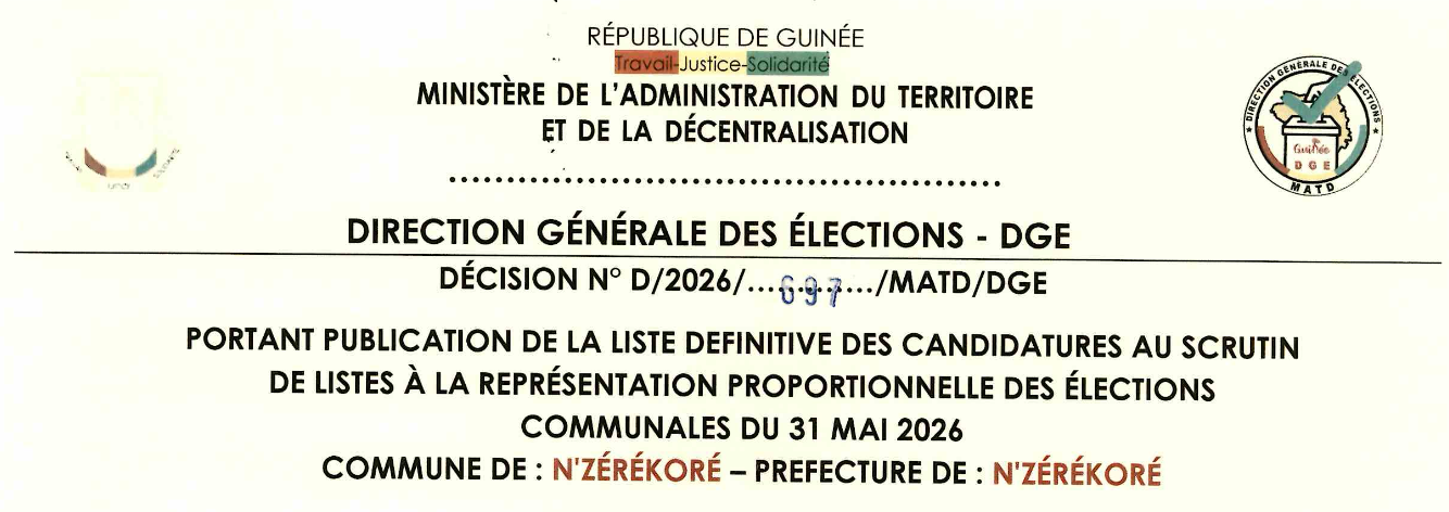 DÉCISION PORTANT PUBLICATION DE LA LISTE DEFINITIVE DES CANDIDATURES AUX ÉLECTIONS COMMUNALES DANS LA COMMUNE DE NZEREKORE PRÉFECTURE N’ZEREKORE