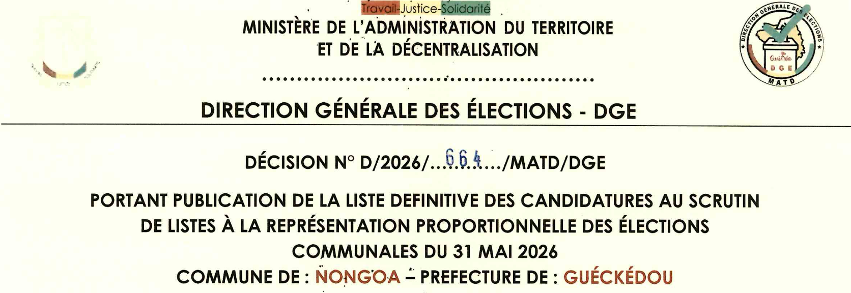  DÉCISION PORTANT PUBLICATION DE LA LISTE DEFINITIVE DES CANDIDATURES AUX ÉLECTIONS COMMUNALES DANS LA COMMUNE DE NONGOA PRÉFECTURE GUECKEDOU