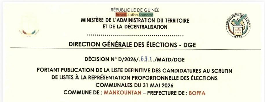 DÉCISION PORTANT PUBLICATION DE LA LISTE DEFINITIVE DES CANDIDATURES AUX ÉLECTIONS COMMUNALES DANS LA COMMUNE DE MANKOUTAN PRÉFECTURE BOFFA