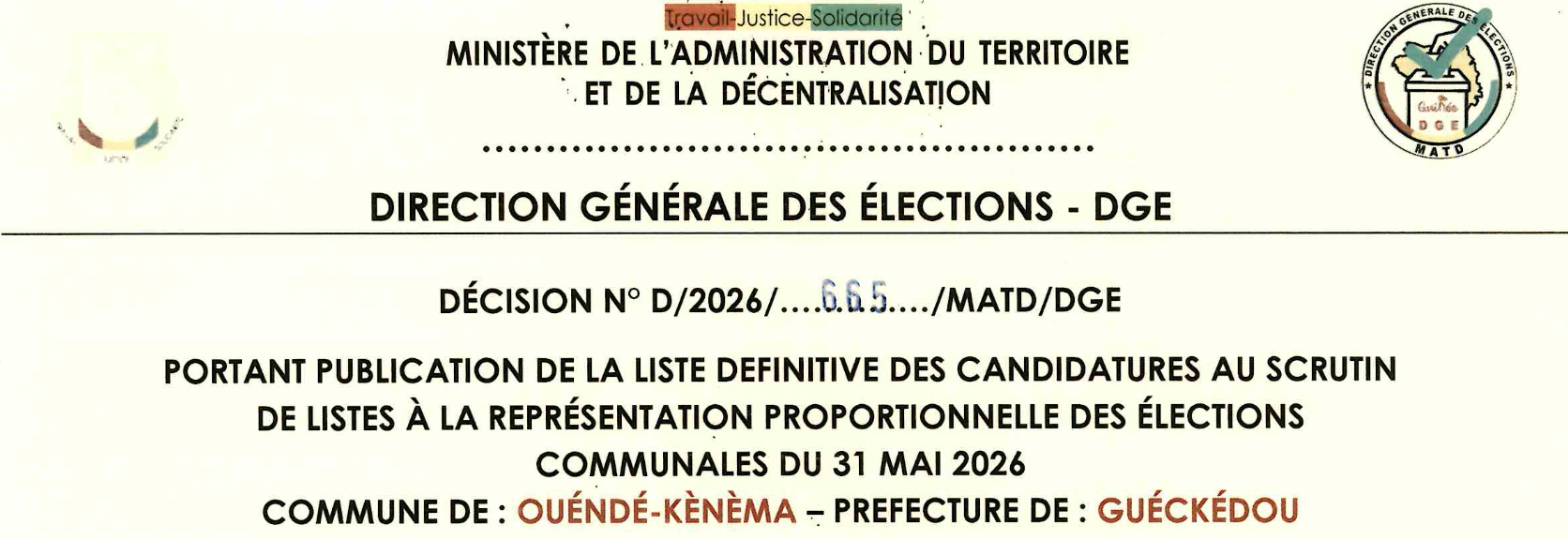  DÉCISION PORTANT PUBLICATION DE LA LISTE DEFINITIVE DES CANDIDATURES AUX ÉLECTIONS COMMUNALES DANS LA COMMUNE DE OUENDE KENEMA PRÉFECTURE GUECKEDOU