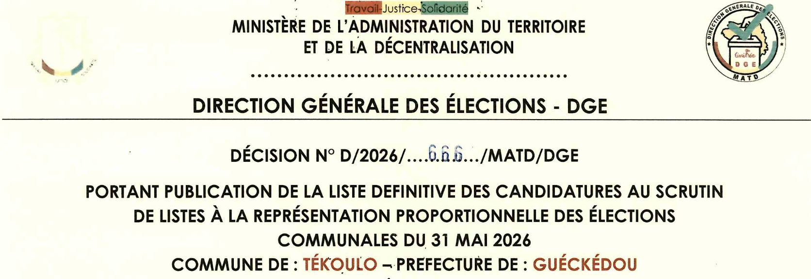  DÉCISION PORTANT PUBLICATION DE LA LISTE DEFINITIVE DES CANDIDATURES AUX ÉLECTIONS COMMUNALES DANS LA COMMUNE DE TEKOULO PRÉFECTURE GUECKEDOU