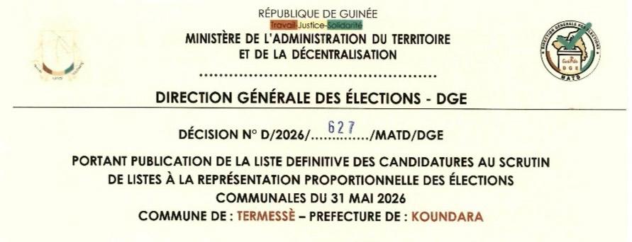 DÉCISION PORTANT PUBLICATION DE LA LISTE DEFINITIVE DES CANDIDATURES AUX ÉLECTIONS COMMUNALES DANS LA COMMUNE DE TERMESSE PRÉFECTURE KOUNDARA
