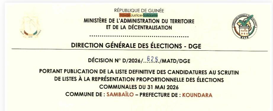 DÉCISION PORTANT PUBLICATION DE LA LISTE DEFINITIVE DES CANDIDATURES AUX ÉLECTIONS COMMUNALES DANS LA COMMUNE DE SAMBAILO PRÉFECTURE KOUNDARA