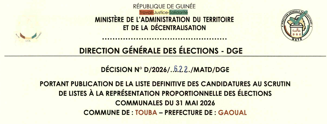 DÉCISION PORTANT PUBLICATION DE LA LISTE DEFINITIVE DES CANDIDATURES AUX ÉLECTIONS COMMUNALES DANS LA COMMUNE DE TOUBA PRÉFECTURE GAOUAL