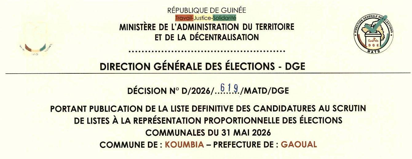 DÉCISION PORTANT PUBLICATION DE LA LISTE DEFINITIVE DES CANDIDATURES AUX ÉLECTIONS COMMUNALES DANS LA COMMUNE DE KOUMBIA PRÉFECTURE GAOUAL