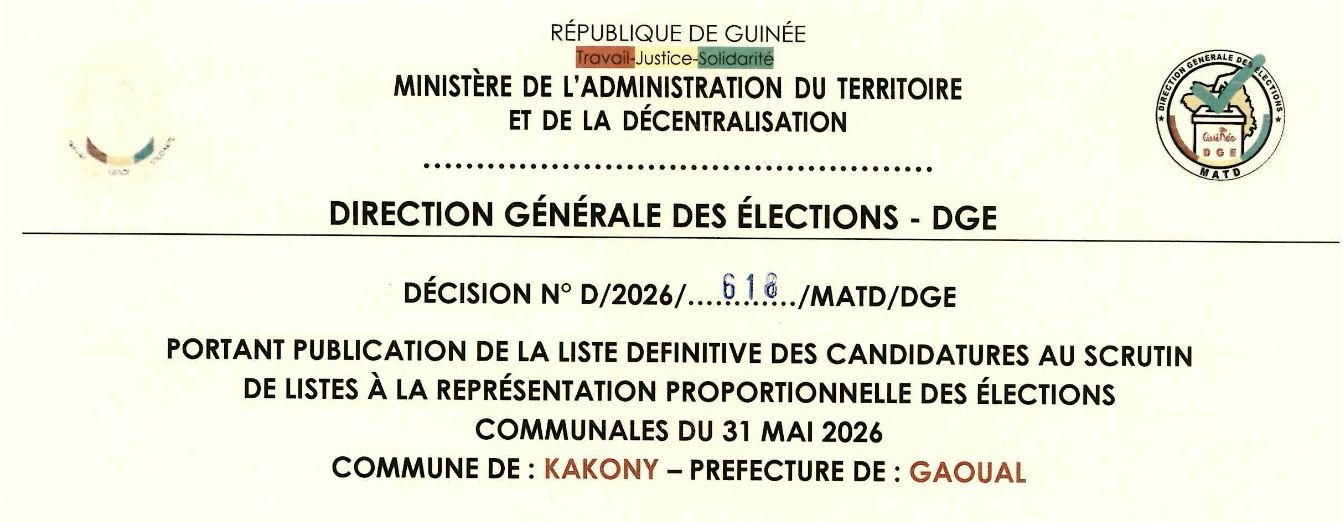 DÉCISION PORTANT PUBLICATION DE LA LISTE DEFINITIVE DES CANDIDATURES AUX ÉLECTIONS COMMUNALES DANS LA COMMUNE DE KAKONY PRÉFECTURE GAOUAL