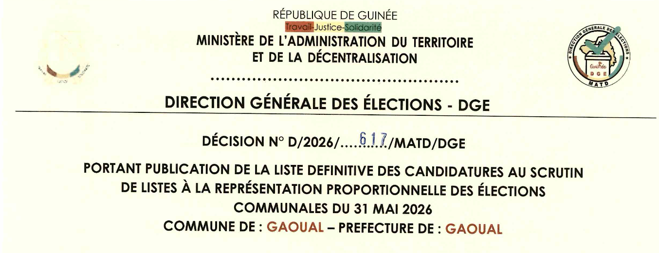 DÉCISION PORTANT PUBLICATION DE LA LISTE DEFINITIVE DES CANDIDATURES AUX ÉLECTIONS COMMUNALES DANS LA COMMUNE DE GAOUAL PRÉFECTURE GAOUAL