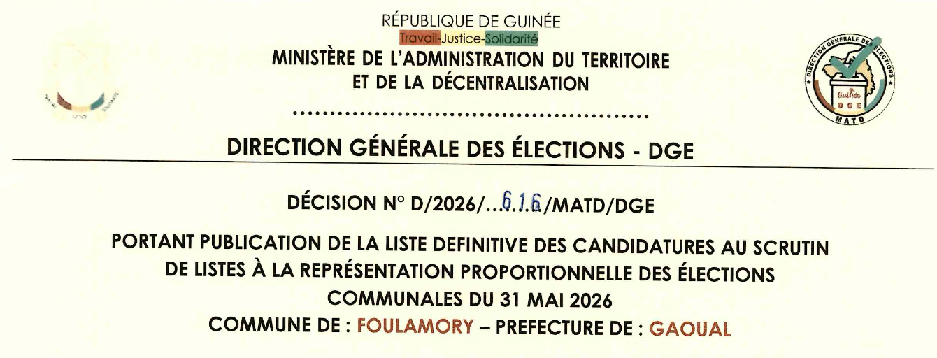 DÉCISION PORTANT PUBLICATION DE LA LISTE DEFINITIVE DES CANDIDATURES AUX ÉLECTIONS COMMUNALES DANS LA COMMUNE DE FOULAMORY PRÉFECTURE GAOUAL