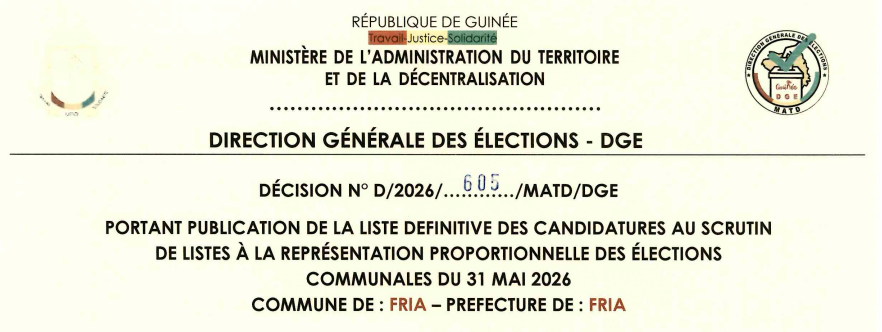DÉCISION PORTANT PUBLICATION DE LA LISTE DEFINITIVE DES CANDIDATURES AUX ÉLECTIONS COMMUNALES DANS LA COMMUNE DE FRIA PRÉFECTURE DE FRIA