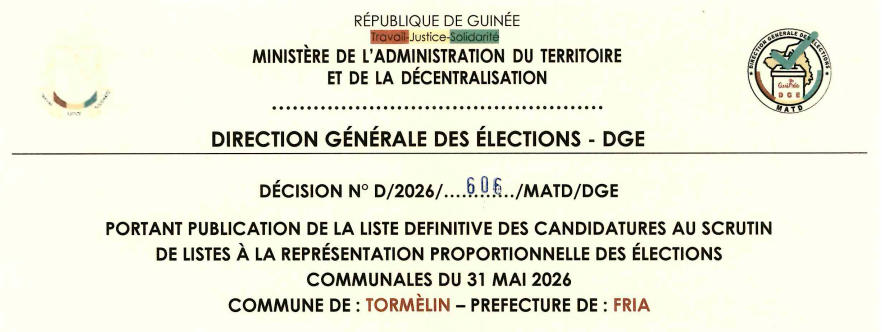 DÉCISION PORTANT PUBLICATION DE LA LISTE DEFINITIVE DES CANDIDATURES AUX ÉLECTIONS COMMUNALES DANS LA COMMUNE DE TORMÈLIN PRÉFECTURE DE FRIA