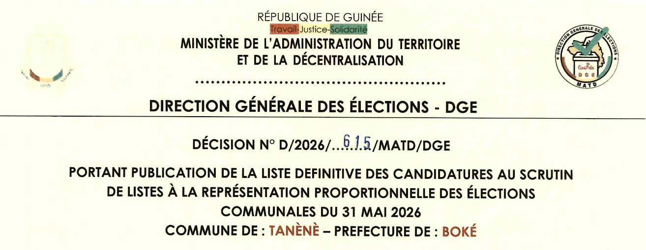 DÉCISION PORTANT PUBLICATION DE LA LISTE DEFINITIVE DES CANDIDATURES AUX ÉLECTIONS COMMUNALES DANS LA COMMUNE DE TANENE PRÉFECTURE BOKE
