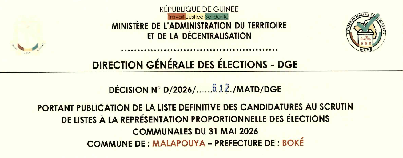 DÉCISION PORTANT PUBLICATION DE LA LISTE DEFINITIVE DES CANDIDATURES AUX ÉLECTIONS COMMUNALES DANS LA COMMUNE DE MALAPOUYA PRÉFECTURE BOKE