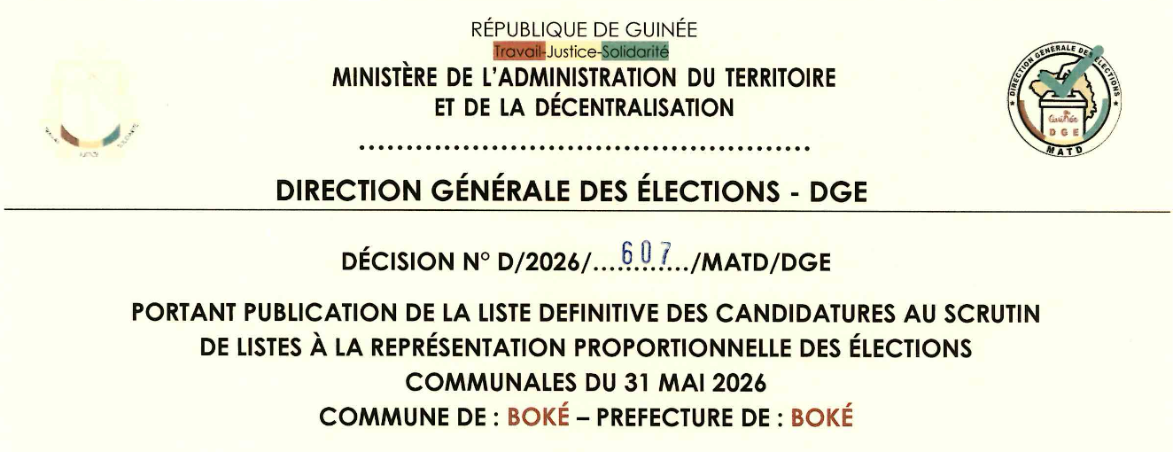 DÉCISION PORTANT PUBLICATION DE LA LISTE DEFINITIVE DES CANDIDATURES AUX ÉLECTIONS COMMUNALES DANS LA COMMUNE DE BOKE PRÉFECTURE BOKE